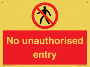 No unauthorised entry